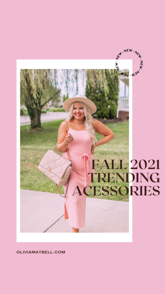 Trending Accessories for Fall 2021